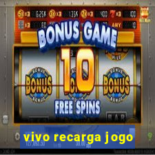 vivo recarga jogo